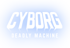 Cyborg : Deadly Machine